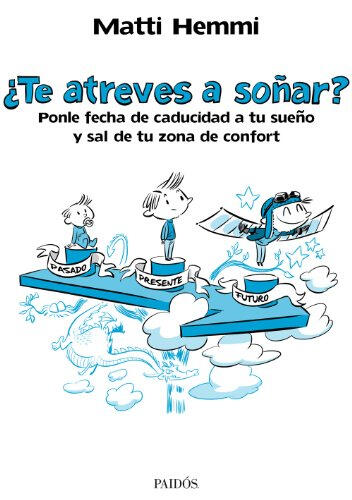 Comprar libro ¿Te atreves a soñar? de Matti Hemmi