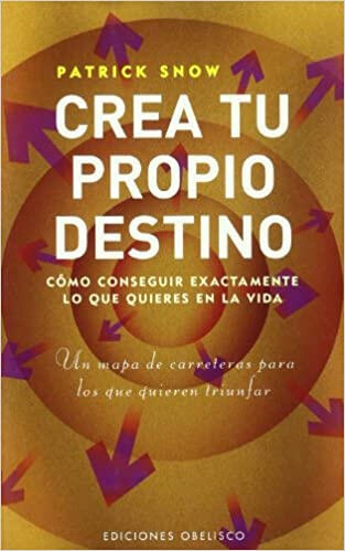 Comprar libro Crea tu propio destino de Patrick Snow