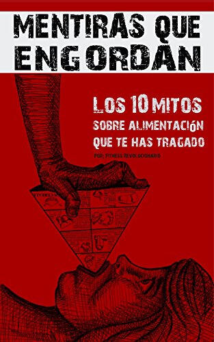Libro Mentiras que engordan de Marcos Vázquez y Elizabeth Ocha