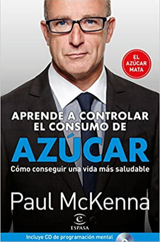 libro Aprende a Controlar el consumo de Azúcar de Paul McKenna