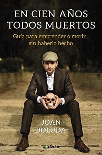 Comprar libro En cien años todos muertos de Joan Boluda